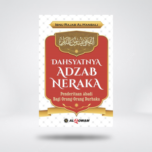 Dahsyatnya Adzab Neraka