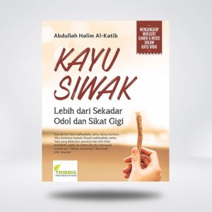 Kayu Siwak ; Lebih Dari Sekedar Odol dan Sikat Gigi
