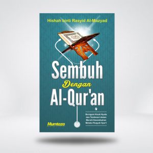 Sembuh Dengan Al-Qur’an